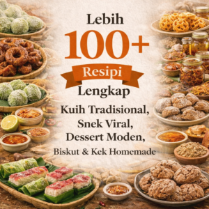 100+ Resipi Snek, Kuih, Biskut & Desert